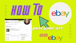 How to Post your Art on Ebay