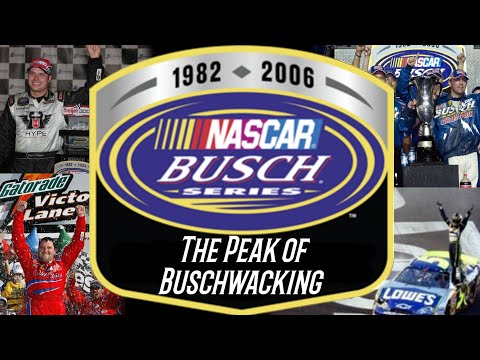 The Peak of Buschwhacking | The 2006 NASCAR Busch Series | PART 1