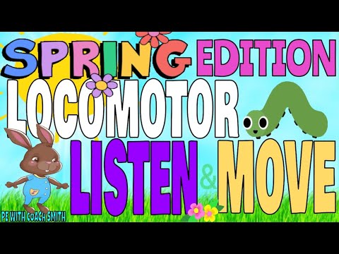 🌼SPRING EDITION🌸 Locomotor LISTEN & MOVE | PE Warm Up | PreK-2nd
