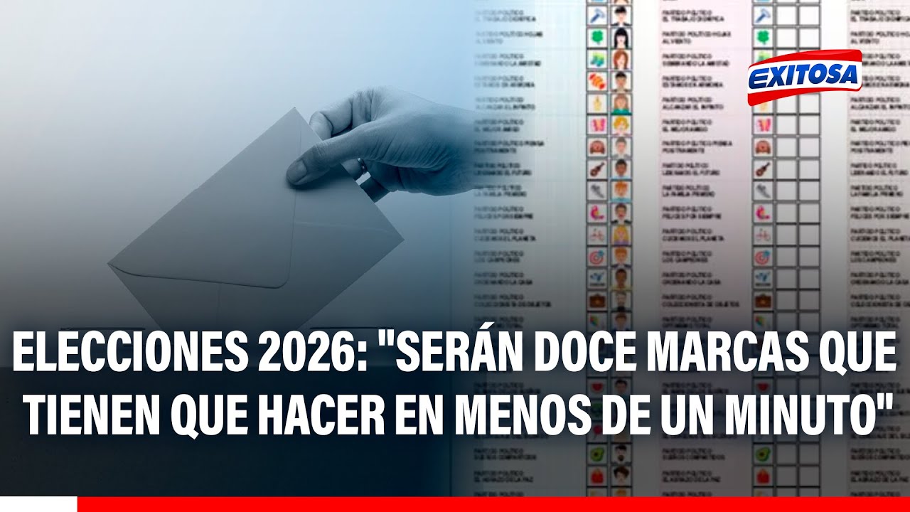 🔴🔵 Elecciones 2026: "Serán doce marcas que tienen que hacer en menos de un minuto"