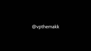 Download lagu VP the Makk - 0 to 100 mp3 Download lagu VP the Makk - 0 to 100 mp3
