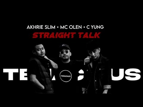 #tenacious - Straight Talk | A Slim x Mc Olen x C Yung | Official Music Video | Prod. By Dark Side