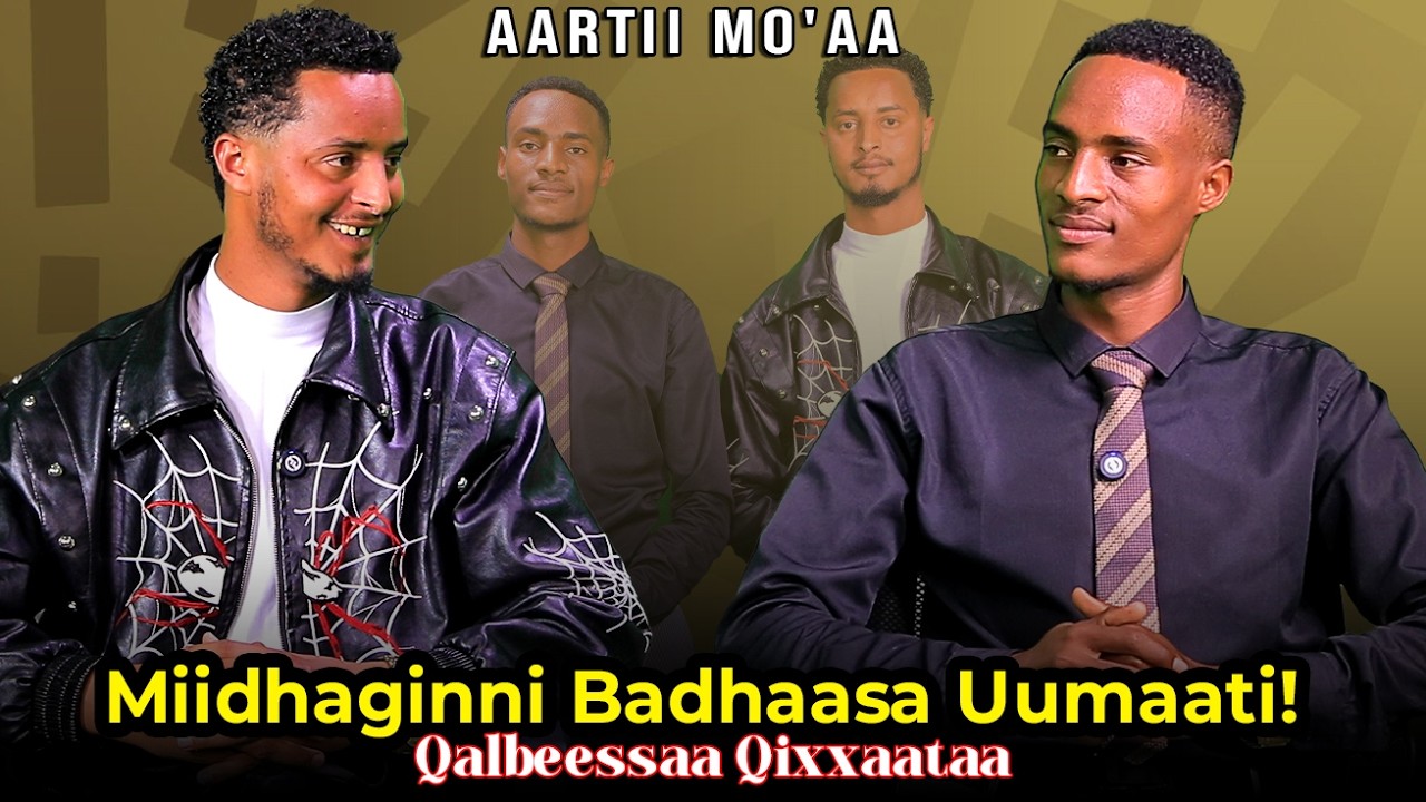 Miidhaginni Badhaasa Uumaati! Qalbeessaa Qixxaataa  - Aartii Mo'aa