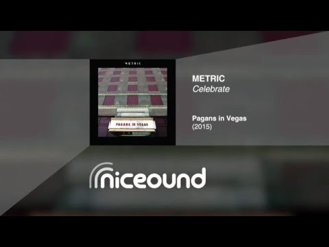 Celebrate - Metric