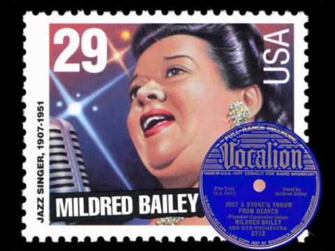 MILDRED BAILEY - Just a Stone's Throw From Heaven (1937)
