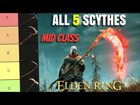 Best Elden Ring Scythe? All 5 Reapers Ranked! Weapon Tier List Patch 1.16