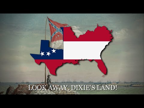 "I Wish I Was in Dixie" - Unofficial Anthem of Confederate States of America [LYRICS]