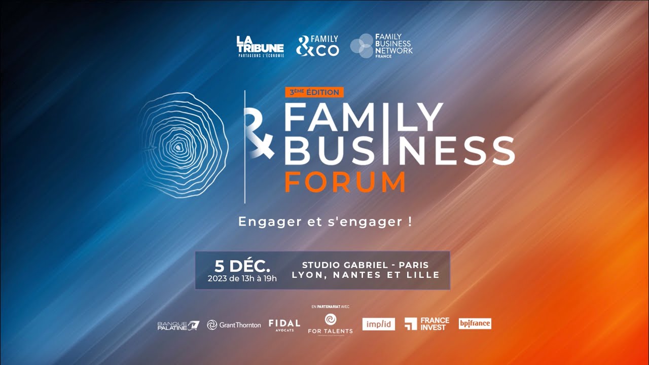 14h00 - Mots d'ouverture de la 3ème édition du #FamilyAndBusinessForum