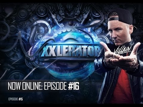 Villain presents XXlerator - Episode #16 (GUEST RIDE: ZATOX & TATANKA)