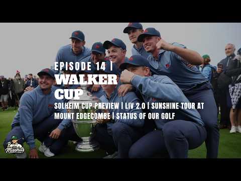 Walker Cup, Solheim Cup Preview, LIV 2.0 & Our Golf Games