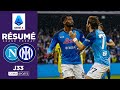 Résumé : Le Napoli domine l'Inter Milan dans une fin de match dingue !!!