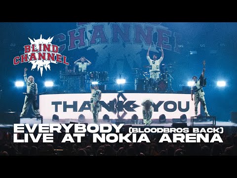 Blind Channel - EVERYBODY (BLOODBROS BACK) Live at Nokia Arena
