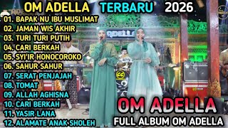 Download lagu BAPAK NU IBU MUSLIMAT - Adella Grils - JAMAN WIS AKHIR - OM ADELLA FULL ALBUM SHOLAWAT mp3