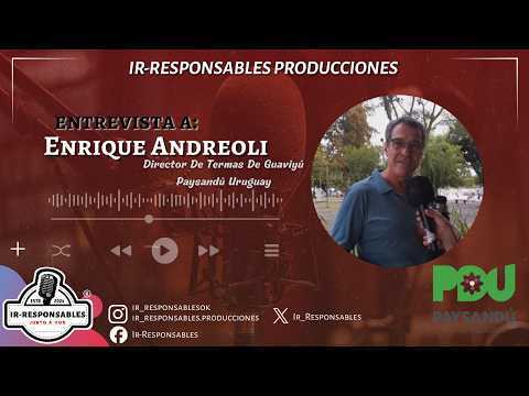 #Termas | Sr. Enrique Andreoli Director de Termas de Guaviyú