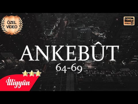 Keşke Bilselerdi | Ankebût Sûresi 64-69