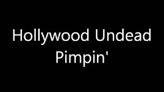 Hollywood Undead - Pimpin&#39; - Swan Songs