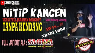 Download lagu Nitip Kangen New Version Tanpa Kendang Versi Full ... mp3