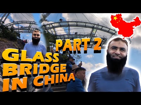 Glass Bridge In China |part 2|