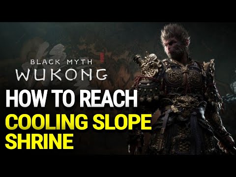 Black Myth Wukong - Cooling Slope Shrine Location in Chapter 5