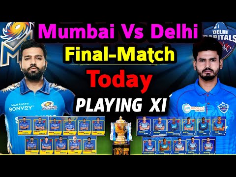 IPL 2020 - Final Match | Mumbai Indians Vs Delhi Capitals Playing 11 | MI Vs DC IPL 2020 Final Match