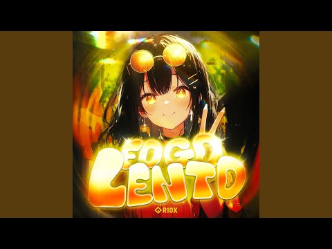 FOGO LENTO (Super Slowed)