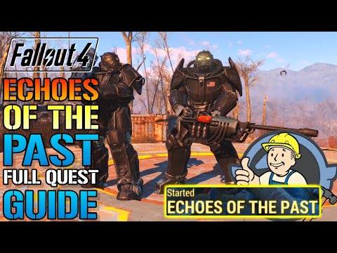 Fallout 4: "Echoes Of The Past" Full Quest Guide! How To Complete The NEW Enclave Quest