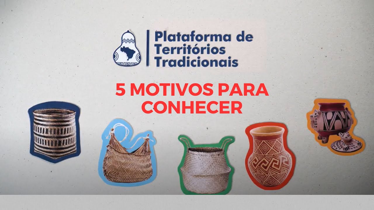 5 motivos para conhecer a Plataforma de Territórios Tradicionais
