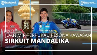 Juara Dunia MotoGP 2020 Terpukau dengan Pesona Alam Lombok, Janji akan Kembali Lagi untuk Liburan
