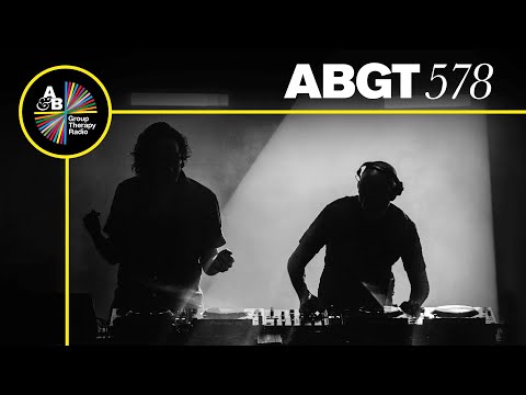 Group Therapy 578 with Above & Beyond and AVIRA