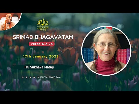 Srimad Bhagavatam_6.3.24 | HG Sukhava Mataji | 17th Jan 2023 @ISKCONNVCCPune