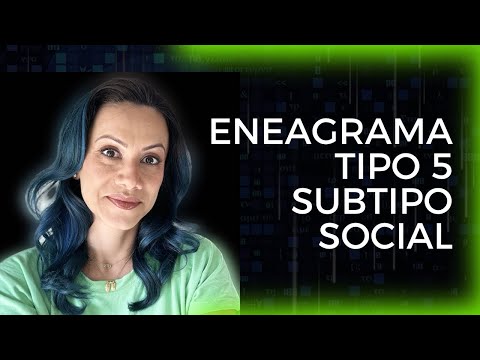 Eneagrama Tipo 5 subtipo social