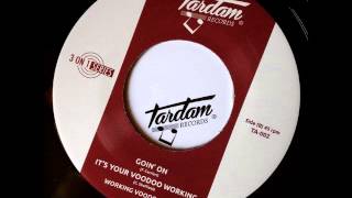 Working Voodoo Club - It's Your Voodoo Working (Tardam Records)