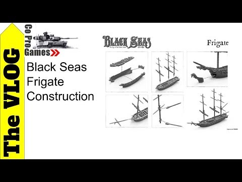 Black Seas Frigate Construction