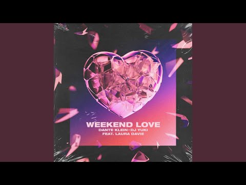 Weekend Love