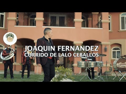 Joaquin Fernandez "Lalo Ceballos" Video Musical