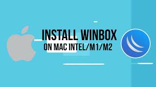 Instalar Winbox en MAC Facil y Rapido