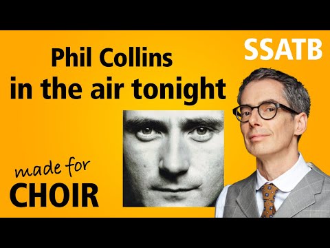In The Air Tonight (Phil Collins) made for choir SSATB