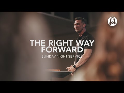 The Right Way Forward | Brian Guerin | Sunday Night Service | June 11th, 2023
