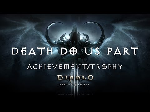 Diablo III Ultimate Evil Edition Death Do Us Part Achievement/Trophy (Malthael Boss Fight)