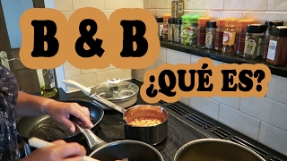 ¿Qué es un Bed and Breakfast?