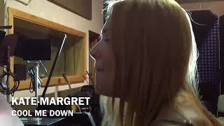 Kate Margret   Cool me down   Promo video