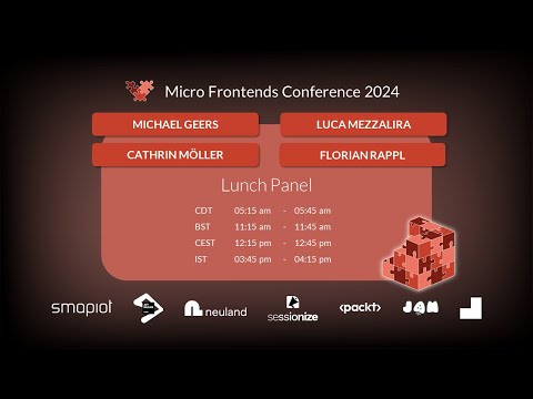 Micro Frontends Conference 2024 - Lunch Panel