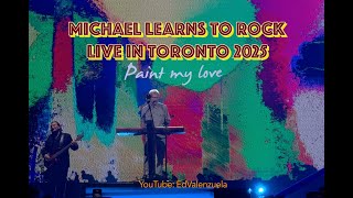 Download lagu PAINT MY LOVE - MICHAEL LEARNS TO ROCK in TORONTO 2025 mp3 Download lagu PAINT MY LOVE - MICHAEL LEARNS TO ROCK in TORONTO 2025 mp3
