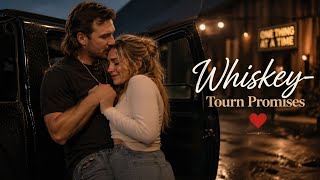 "WHISKEY-TORN PROMISES "|morgan wallen Emotional Country Love Song | Heartbreak &amp; Memories 💔🥃