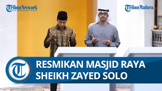 Presiden Jokowi & Presiden UEA Resmikan Masjid Raya Sheikh Zayed, 1.884 Personel Gabungan Disiapkan