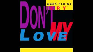 Mark Farina - Don't Cry My Love (Radio Edit)