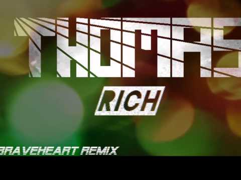 Thomas Rich-braveheart remix