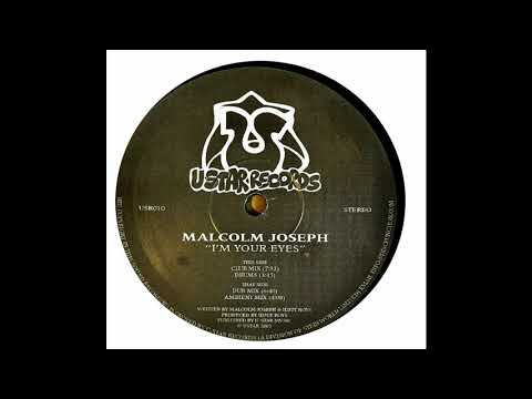 Malcolm Joseph ‎– I'm Your Eyes (Ambient Mix) (U-Star, 2003)