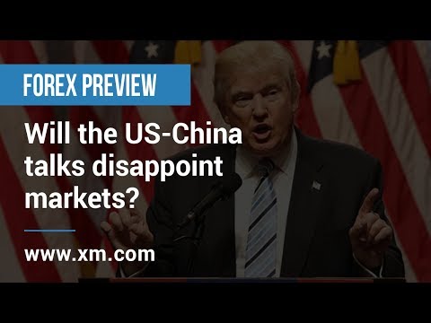 Forex Preview: 08/10/2019 - Will the US-China talks disappoint markets?