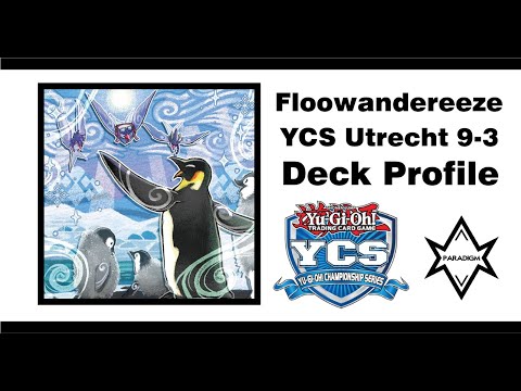 Yu-Gi-Oh Floowandereeze Deck Profile | 9-3 YCS Utrecht October 2022